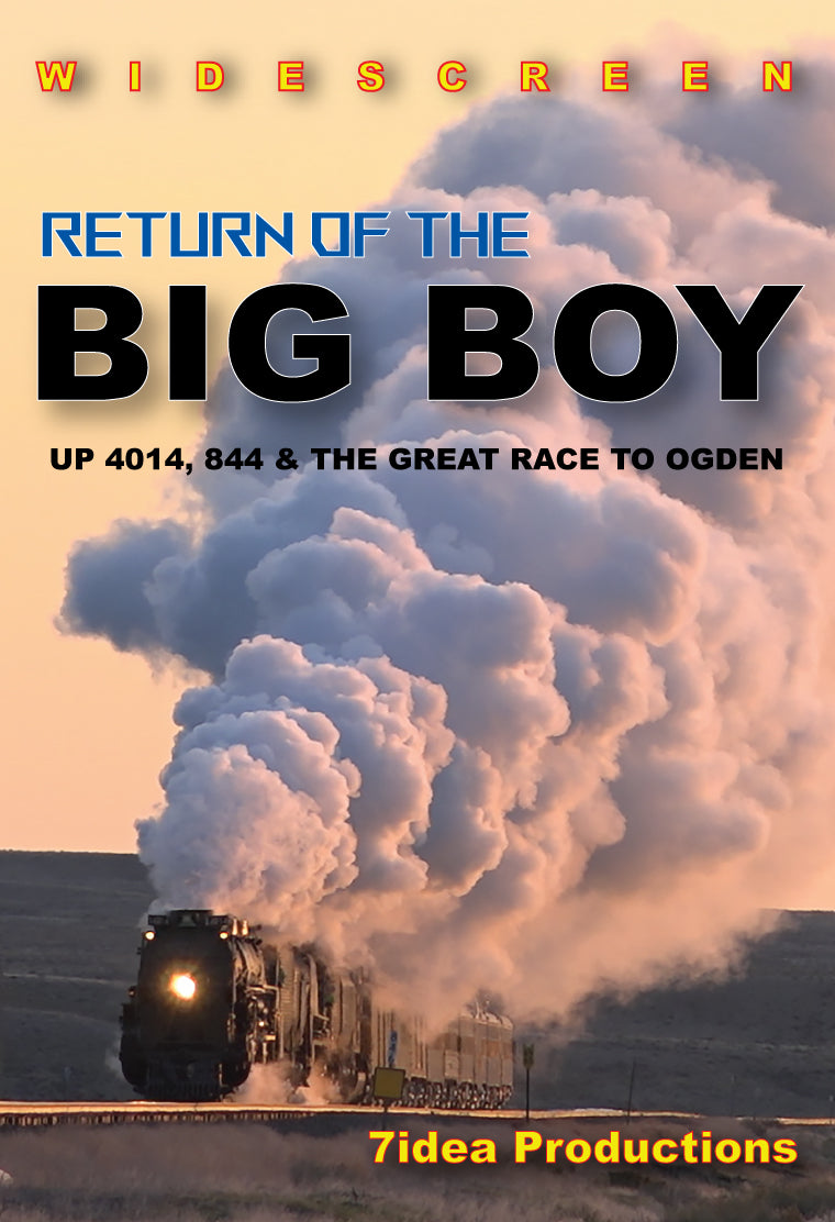 Return of the Big Boy 7idea Productions