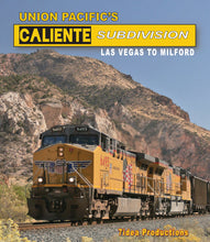 Load image into Gallery viewer, Union Pacific's Caliente Subdivision