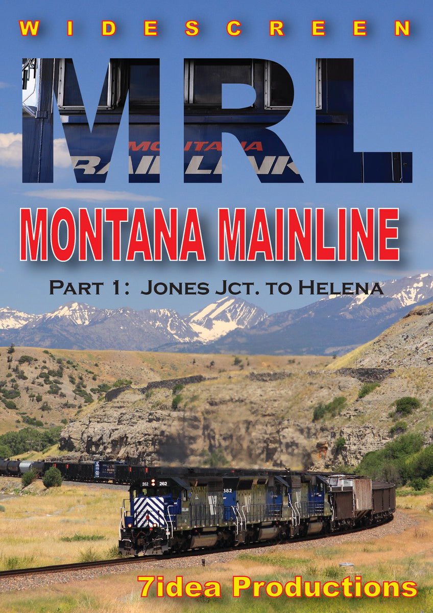 MRL Montana Main Line Part 1 7idea Productions