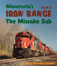 Load image into Gallery viewer, Minnesota's Iron Range Part 2 (The Missabe Sub)