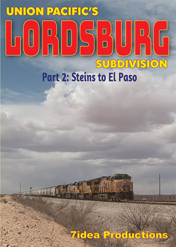 Union Pacific's Lordsburg Subdivision Part 2