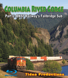 Columbia River Gorge Part 2: BNSF Railway's Fallbridge Sub