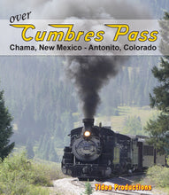 Load image into Gallery viewer, Over Cumbres Pass