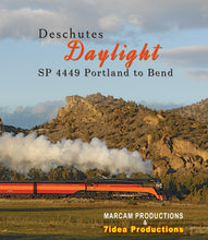 Load image into Gallery viewer, Deschutes Daylight: SP 4449 Portland to Bend