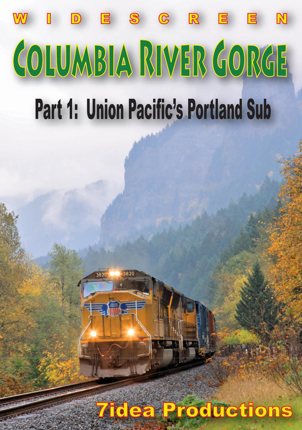 Columbia River Gorge Part 1: Union Pacific's Portland Sub