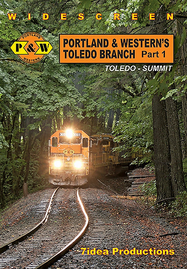 Portland & Western's Toledo Branch Part 1 – 7idea Productions