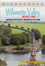 Load image into Gallery viewer, Willamette Valley Main Line